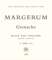 2022 Margerum Black Oak Vineyard Grenache